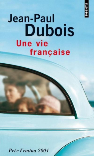 une vie française, Jean-Paul Dubois